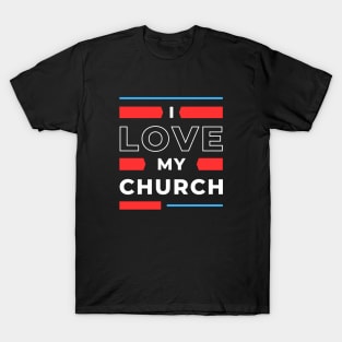 I Love My Church | Christian T-Shirt